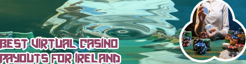 Best payout online casino Ireland