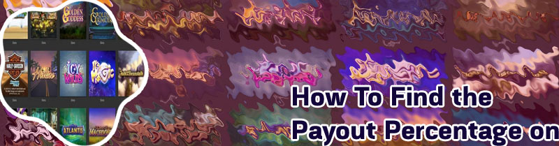 Payout percentage online slots