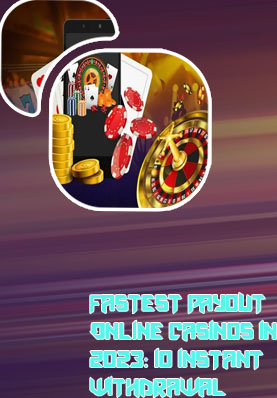 Quickest online casino payout